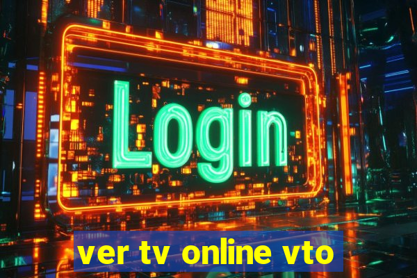 ver tv online vto